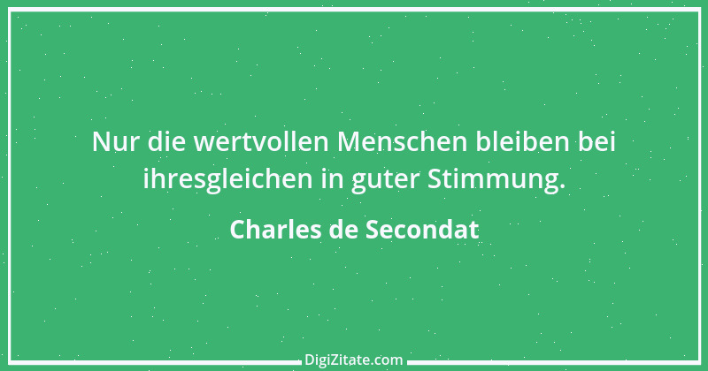 Zitat von Charles de Secondat 249