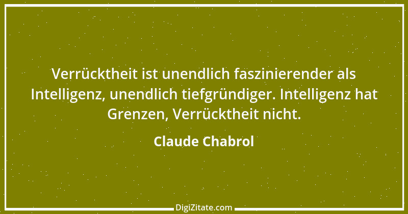 Zitat von Claude Chabrol 1