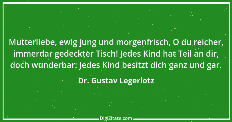 Zitat von Dr. Gustav Legerlotz 3