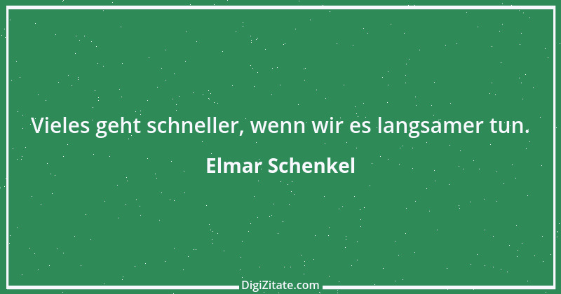 Zitat von Elmar Schenkel 267