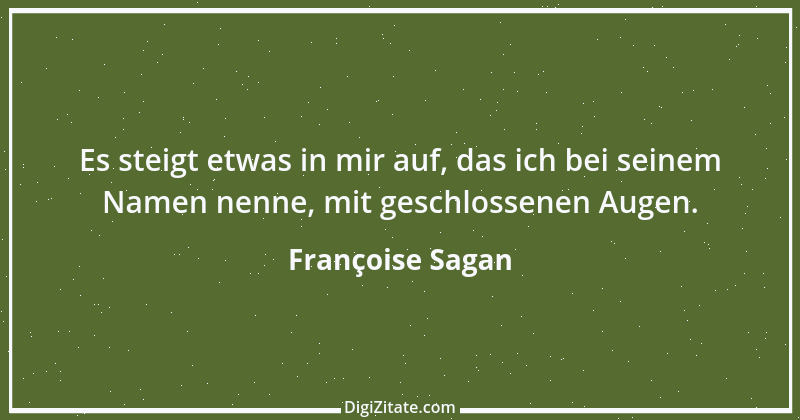 Zitat von Françoise Sagan 8