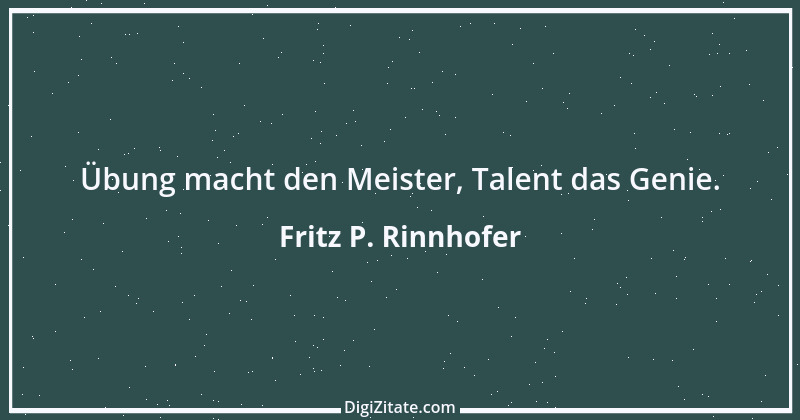 Zitat von Fritz P. Rinnhofer 301