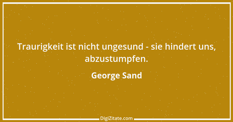 Zitat von George Sand 32