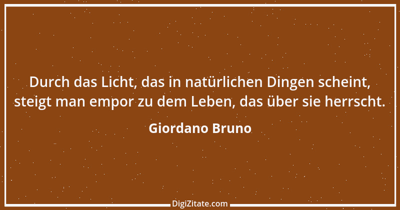 Zitat von Giordano Bruno 17