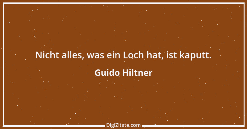 Zitat von Guido Hiltner 2