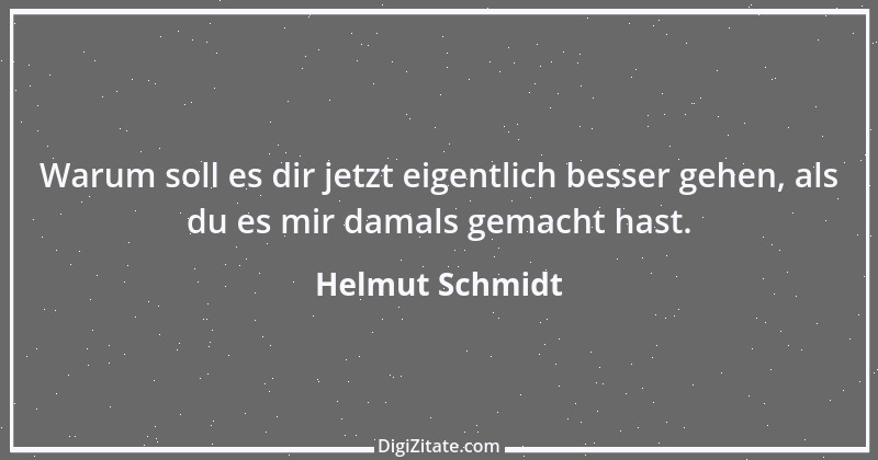 Zitat von Helmut Schmidt 68