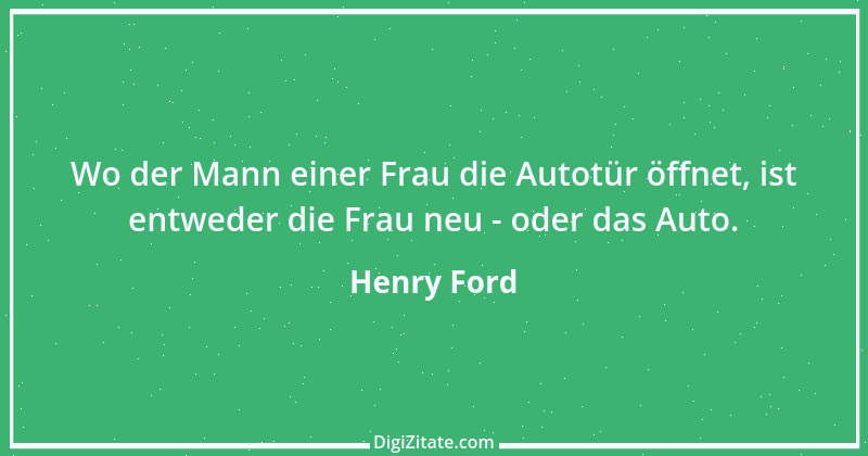 Zitat von Henry Ford 11