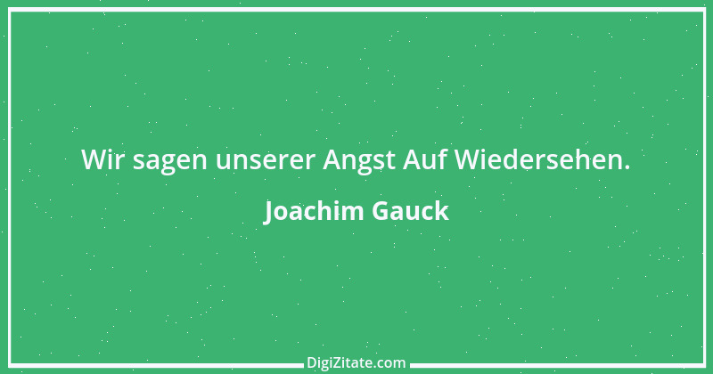 Zitat von Joachim Gauck 16