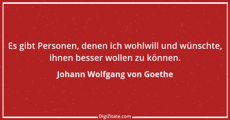 Zitat von Johann Wolfgang von Goethe 1054