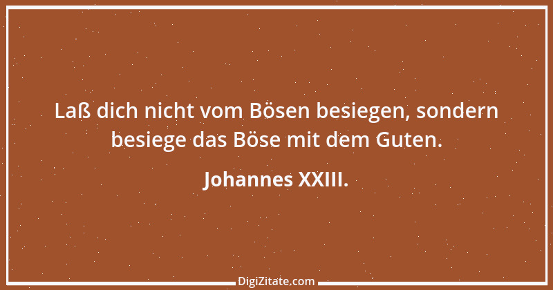 Zitat von Johannes XXIII. 32