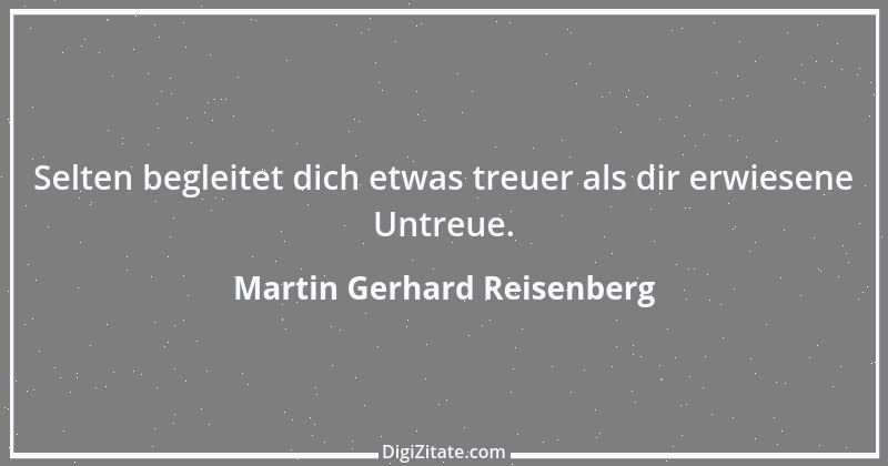 Zitat von Martin Gerhard Reisenberg 1369