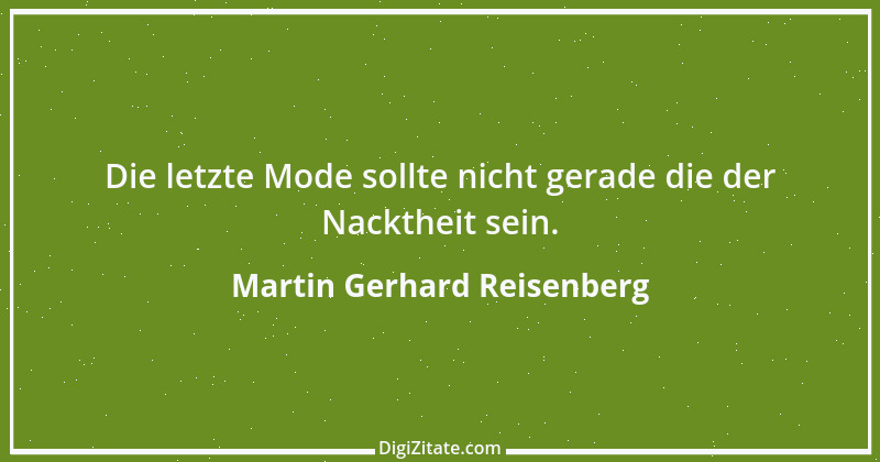 Zitat von Martin Gerhard Reisenberg 2369