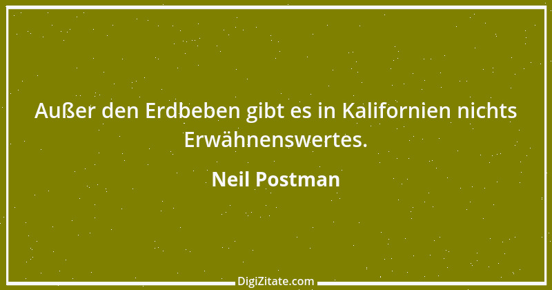 Zitat von Neil Postman 12