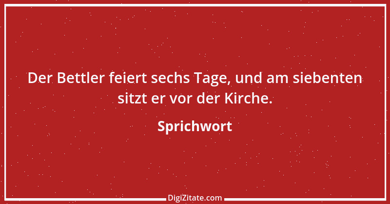 Zitat von Sprichwort 7046