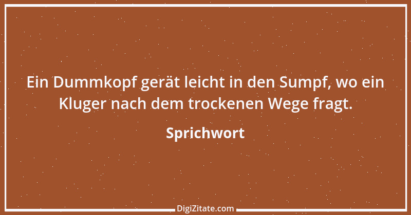 Zitat von Sprichwort 8046