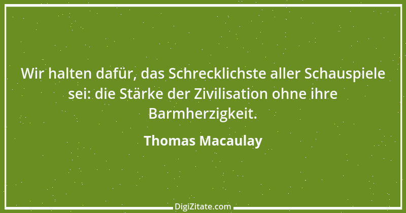 Zitat von Thomas Macaulay 37