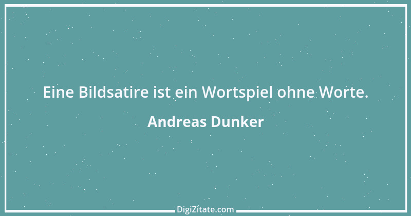 Zitat von Andreas Dunker 82