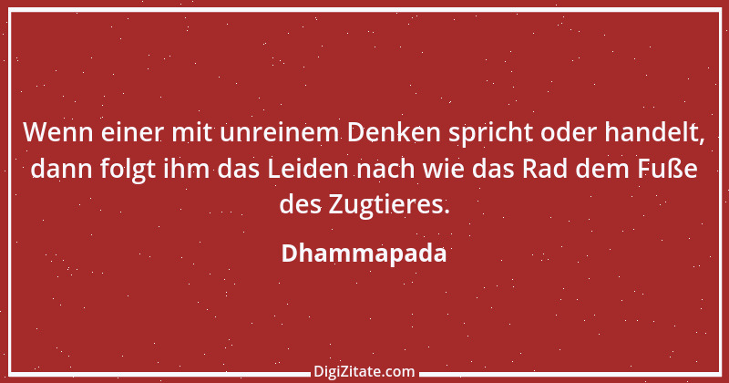 Zitat von Dhammapada 49