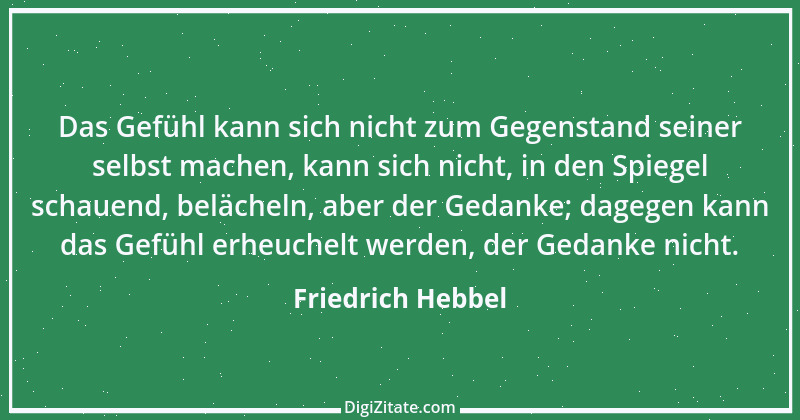 Zitat von Friedrich Hebbel 410