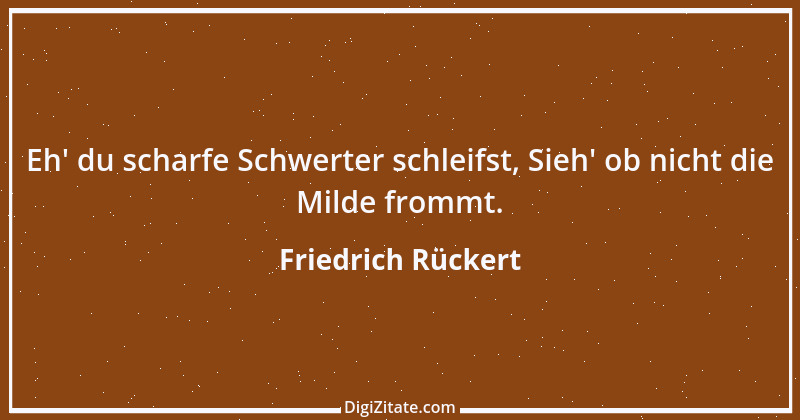 Zitat von Friedrich Rückert 24