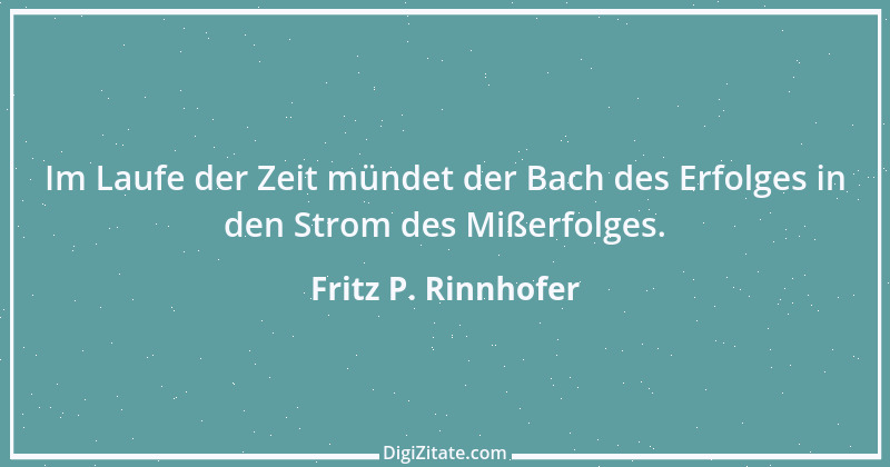 Zitat von Fritz P. Rinnhofer 302