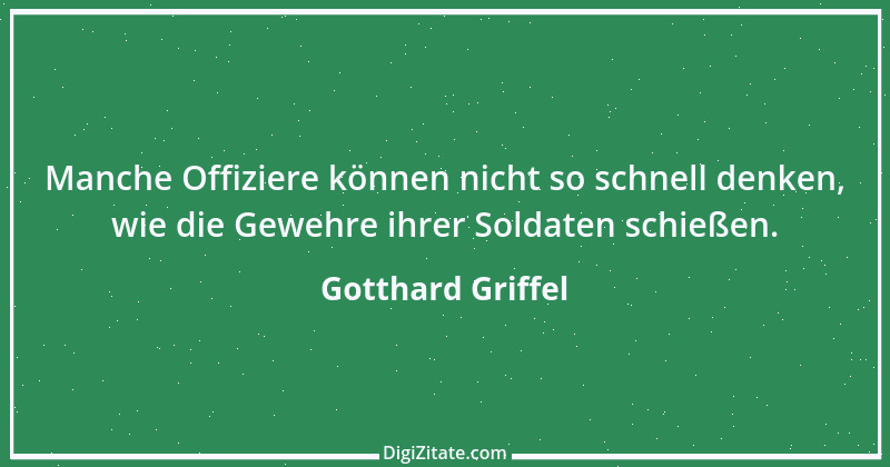 Zitat von Gotthard Griffel 1