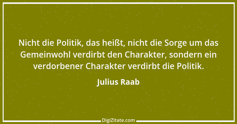 Zitat von Julius Raab 1