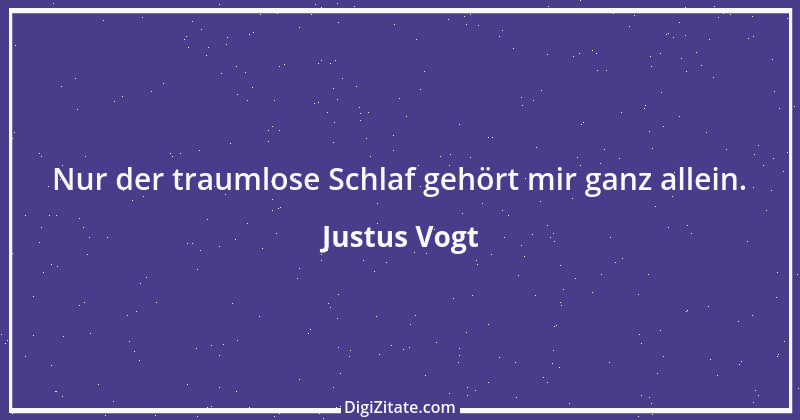 Zitat von Justus Vogt 197