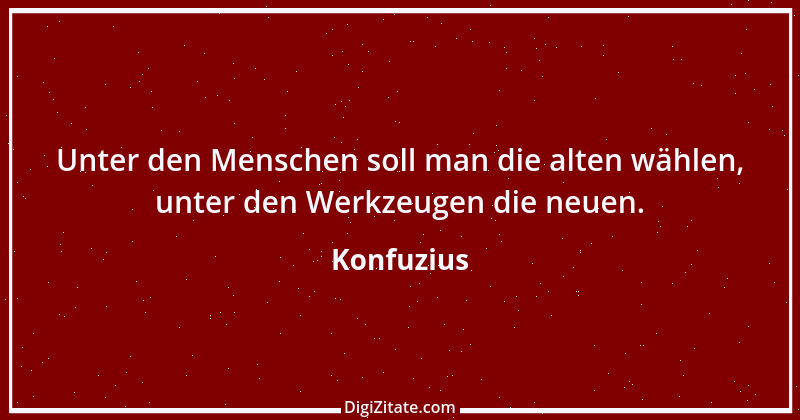 Zitat von Konfuzius 298