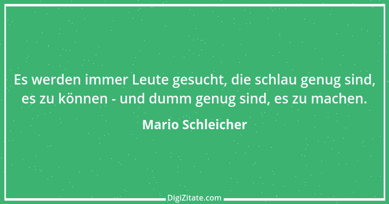 Zitat von Mario Schleicher 1