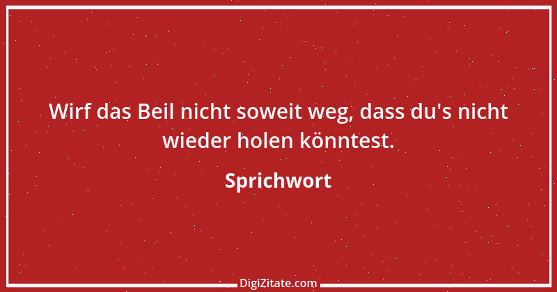 Zitat von Sprichwort 11047