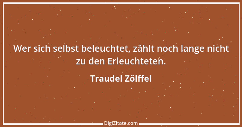 Zitat von Traudel Zölffel 40