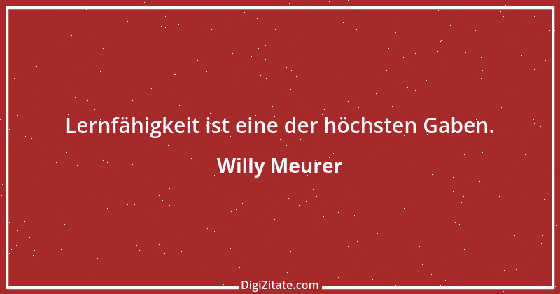 Zitat von Willy Meurer 1356