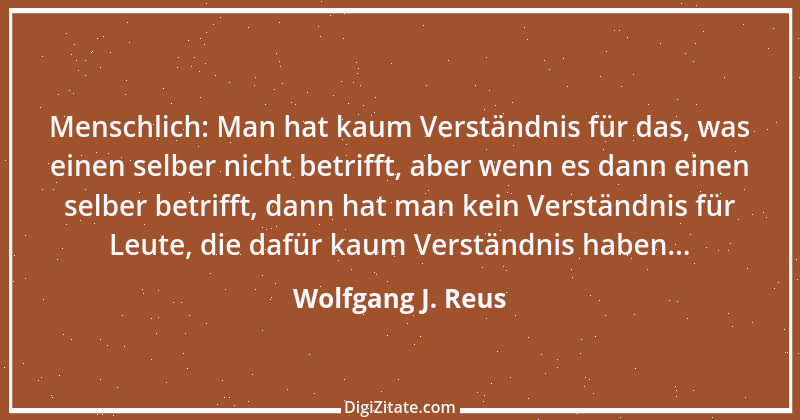 Zitat von Wolfgang J. Reus 895