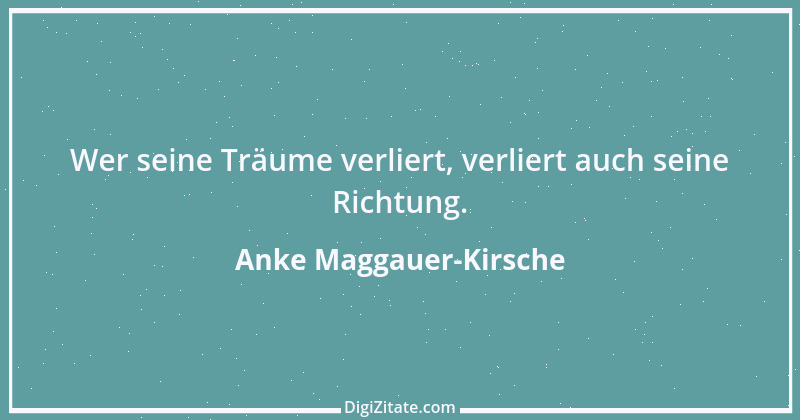 Zitat von Anke Maggauer-Kirsche 56