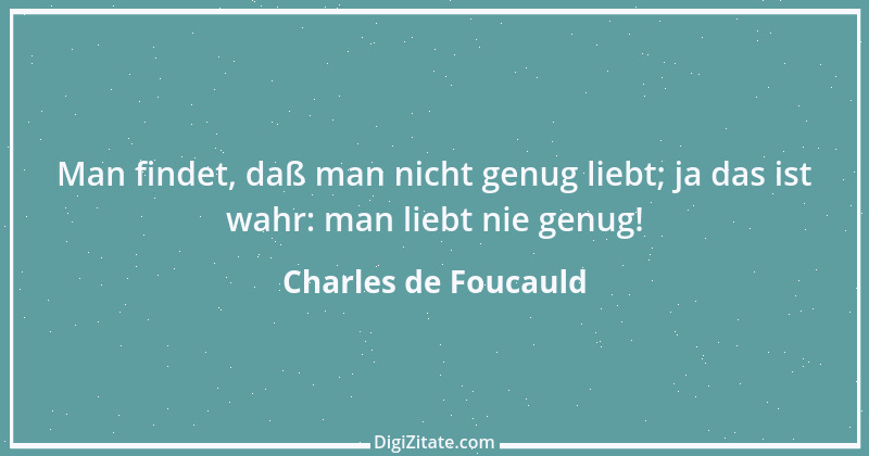 Zitat von Charles de Foucauld 10