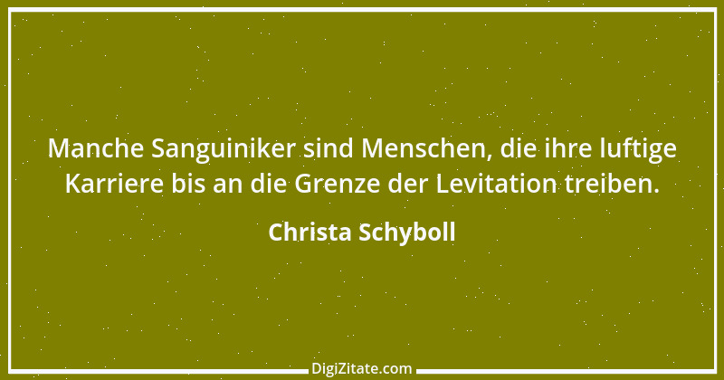 Zitat von Christa Schyboll 9