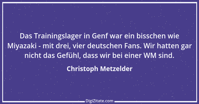 Zitat von Christoph Metzelder 4