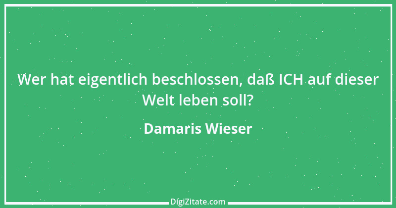 Zitat von Damaris Wieser 291