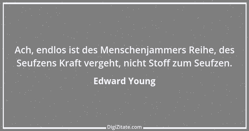 Zitat von Edward Young 36