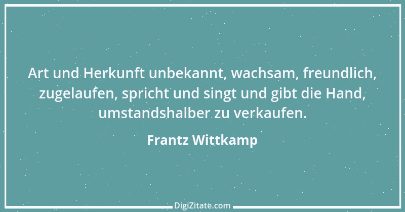 Zitat von Frantz Wittkamp 58