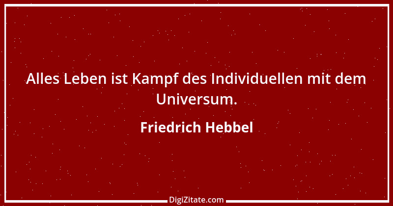 Zitat von Friedrich Hebbel 114