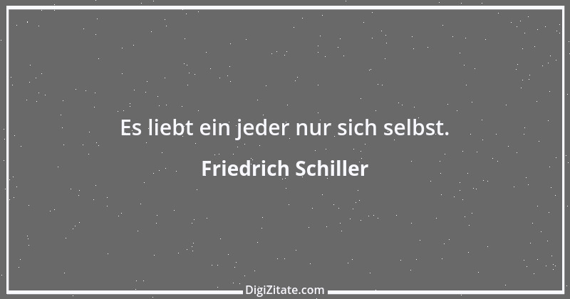 Zitat von Friedrich Schiller 276