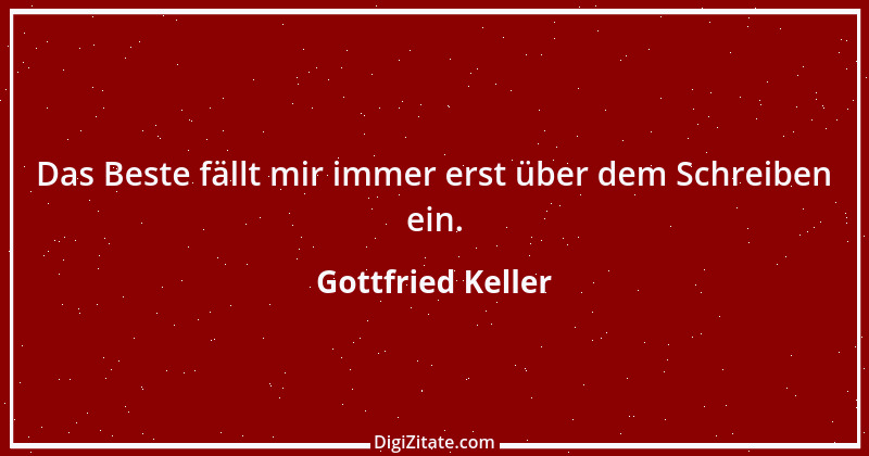 Zitat von Gottfried Keller 6