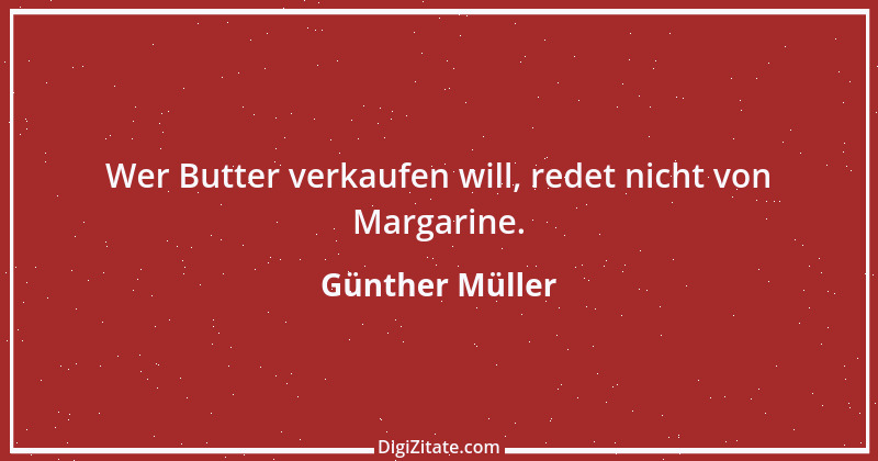 Zitat von Günther Müller 1