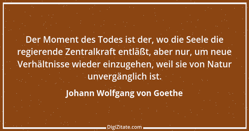 Zitat von Johann Wolfgang von Goethe 759