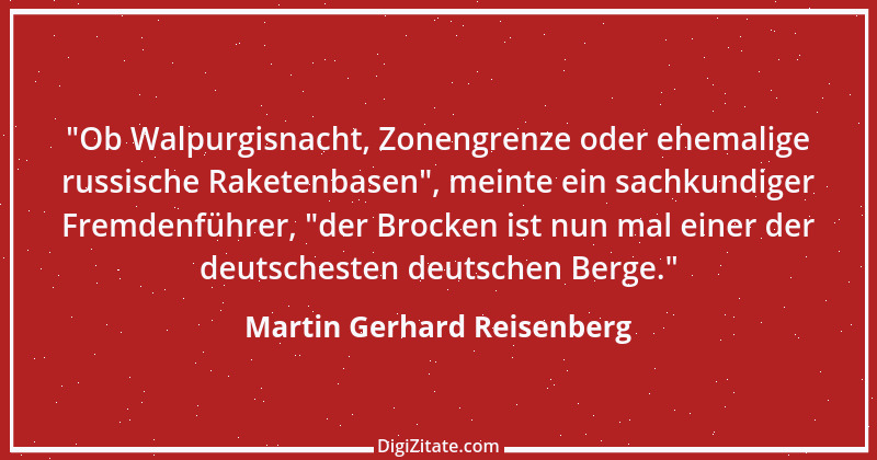 Zitat von Martin Gerhard Reisenberg 3074