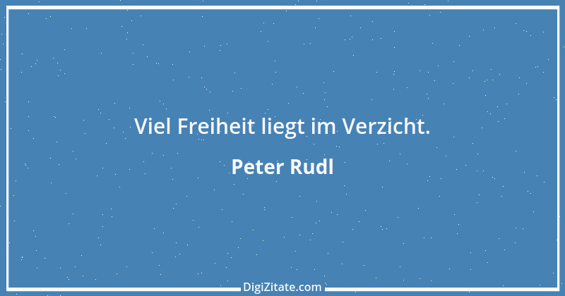 Zitat von Peter Rudl 33