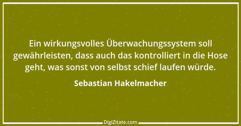 Zitat von Sebastian Hakelmacher 6