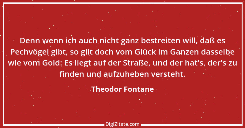 Zitat von Theodor Fontane 21